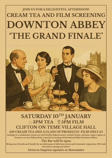 Downton Abbey. The Grand Finale. 3pm tea, 5pm film